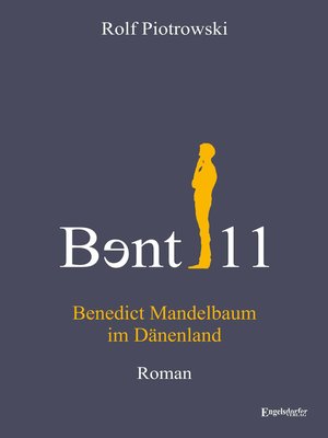 cover image of Bɘnt11--Benedict Mandelbaum im Dänenland